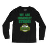 We Are Humboldt Strong Long Sleeve Shirts