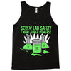 screw lab safety i want super powers Tank Top