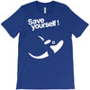 save yourself T-Shirt