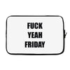f yeah its friday Laptop sleeve