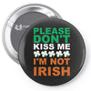 i'm not irish Pin-back button