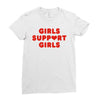 Girls Support Girls Ladies Fitted T-Shirt