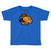this girl likes tacos Toddler T-shirt