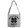 Welcome To The Shit Show Adjustable Strap Totes