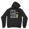 Made With Lots Of Love And a Little Science Unisex Hoodie