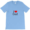 I LOVE DAD T-Shirt