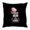 proud mom senior 2018 .. Throw Pillow