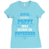 The Best Poppy Was Born In November Ladies Fitted T-Shirt