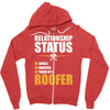 relationship status taken by a roofer Zipper Hoodie