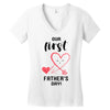 Our First Father's Day! Baby Girl Women's V-Neck T-Shirt