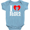 i love black people Baby Bodysuit