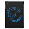 save the narwhales iPad Mini