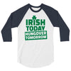 hungover tomorrow best trending 3/4 Sleeve Shirt