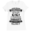 Super Cool Gigi Of A Freaking Awesome Granddaughter Ladies Fitted T-Shirt