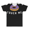 donut touch me funny All Over Men's T-shirt