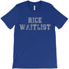 rice waitlist T-Shirt