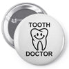 tooth doctor Pin-back button