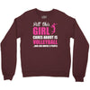 all this girl care about is volleyball Crewneck Sweatshirt