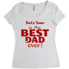 best dad ever Women's Triblend Scoop T-shirt