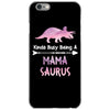 cool mama saurus. iPhone 6/6s Case