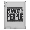power to the people iPad 3 and 4 Case