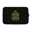queens are born in 1972 Laptop sleeve