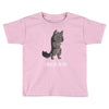 i woke up like this Toddler T-shirt
