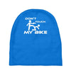 don't touch my bike funy Baby Beanies