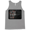 Leave One Wolf Alive And The Sheep Are Never Safe Tank Top