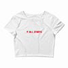 it all starts Crop Top
