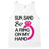 sun, sand &amp; a ring on my hand Tank Top
