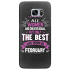 All Women Created Equal But The Best Born In February Samsung Galaxy S7 Edge