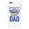 Behind Every Great Driller's Daughters Is A Truly Amazing Dad iPhone 6 Plus/6s Plus Case