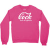 cock   taste the difference funny Crewneck Sweatshirt