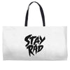 Stay Rad Weekender Totes