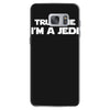 trust me i'm a jedi   funny printed mens Samsung Galaxy S7 Case