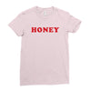 Honey Ladies Fitted T-Shirt