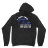 I Don't Care How Many Miles Per Gallon Hoodie