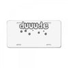 dude (3) License Plate