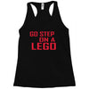 go step on a lego Racerback Tank