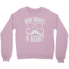 who wants to ride Crewneck Sweatshirt
