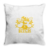 life's a bitch (2) Throw Pillow