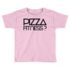 pizza fitness Toddler T-shirt