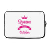 queens are born in october Laptop sleeve