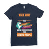 walk away i have anger issues Ladies Fitted T-Shirt