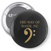 the way of bassline Pin-back button