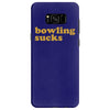 bowling sucks bowl team league club funny geek nerd sport pin tee shir Samsung Galaxy S8
