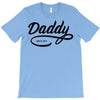 daddy 2017 T-Shirt