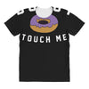 donut touch me funny All Over Women's T-shirt