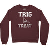 trig or treat1 Crewneck Sweatshirt